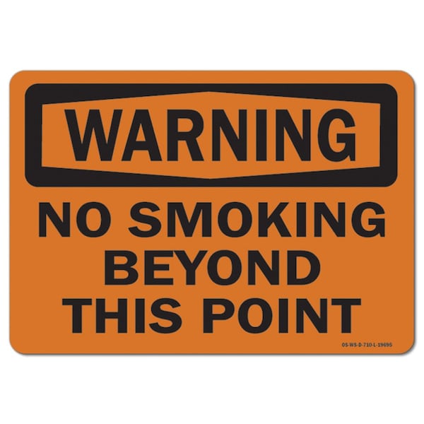 OSHA Warning Sign, No Smoking Beyond This Point, 14in X 10in Aluminum, 10" W, 14" L, Landscape